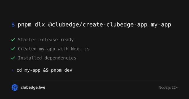 Terminal window showing the Create Clubedge App command scaffolding a new Next.js project