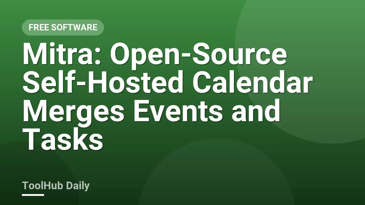 Mitra calendar interface showing events and tasks side by side on a shared timeline